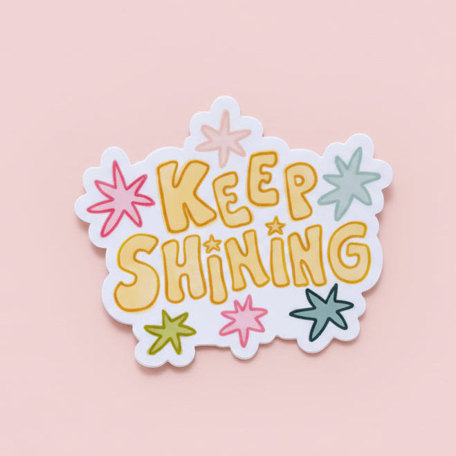 Keep Shining Sticker