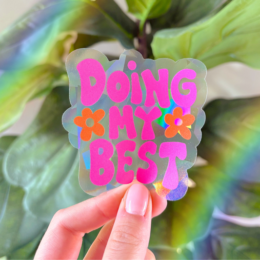 Suncatcher Sticker - Doing my Best
