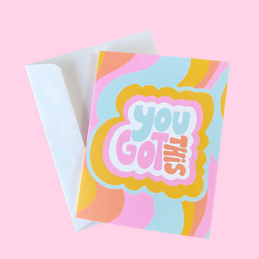 Greeting Card - You Got This