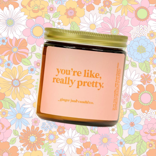 16oz Candle - You're Like Really Pretty - Apricot and Fig (100+ Hour Burn Time)