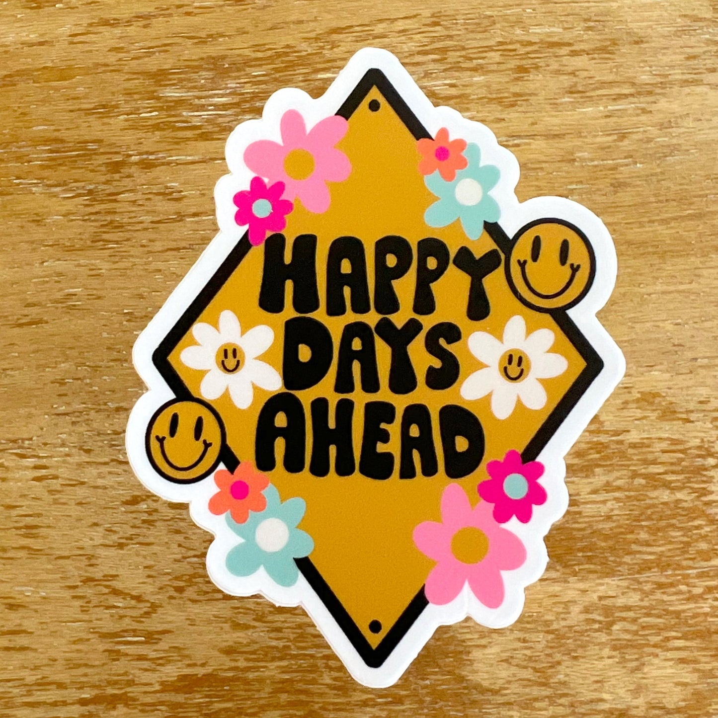 Happy Days Sticker