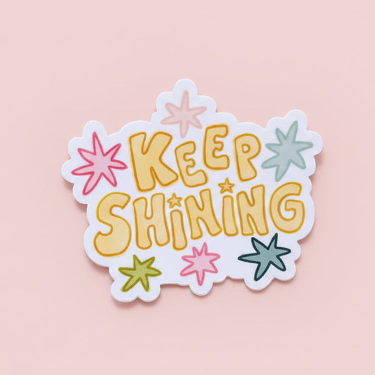 Keep Shining Sticker