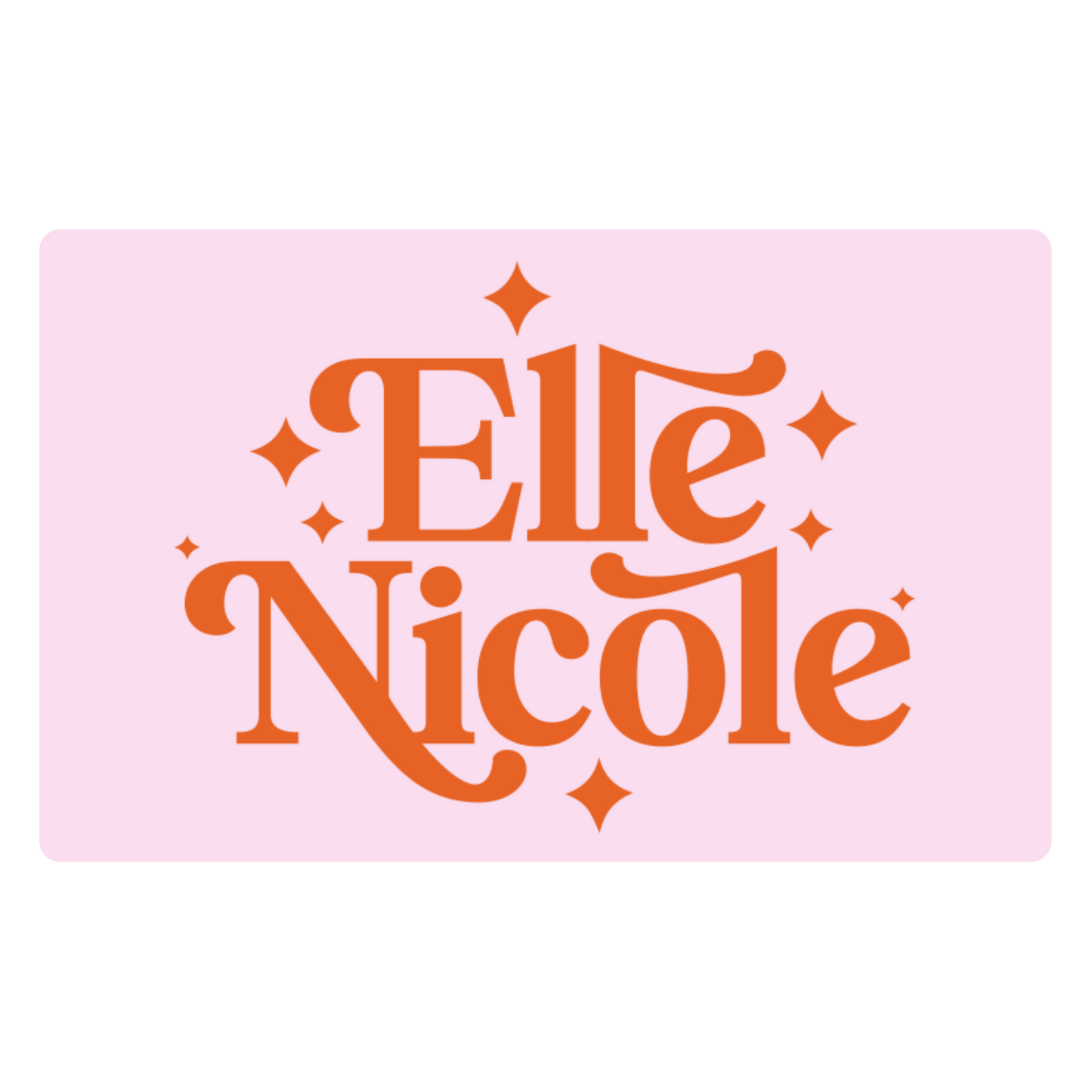 EllēNicole E-Gift Card