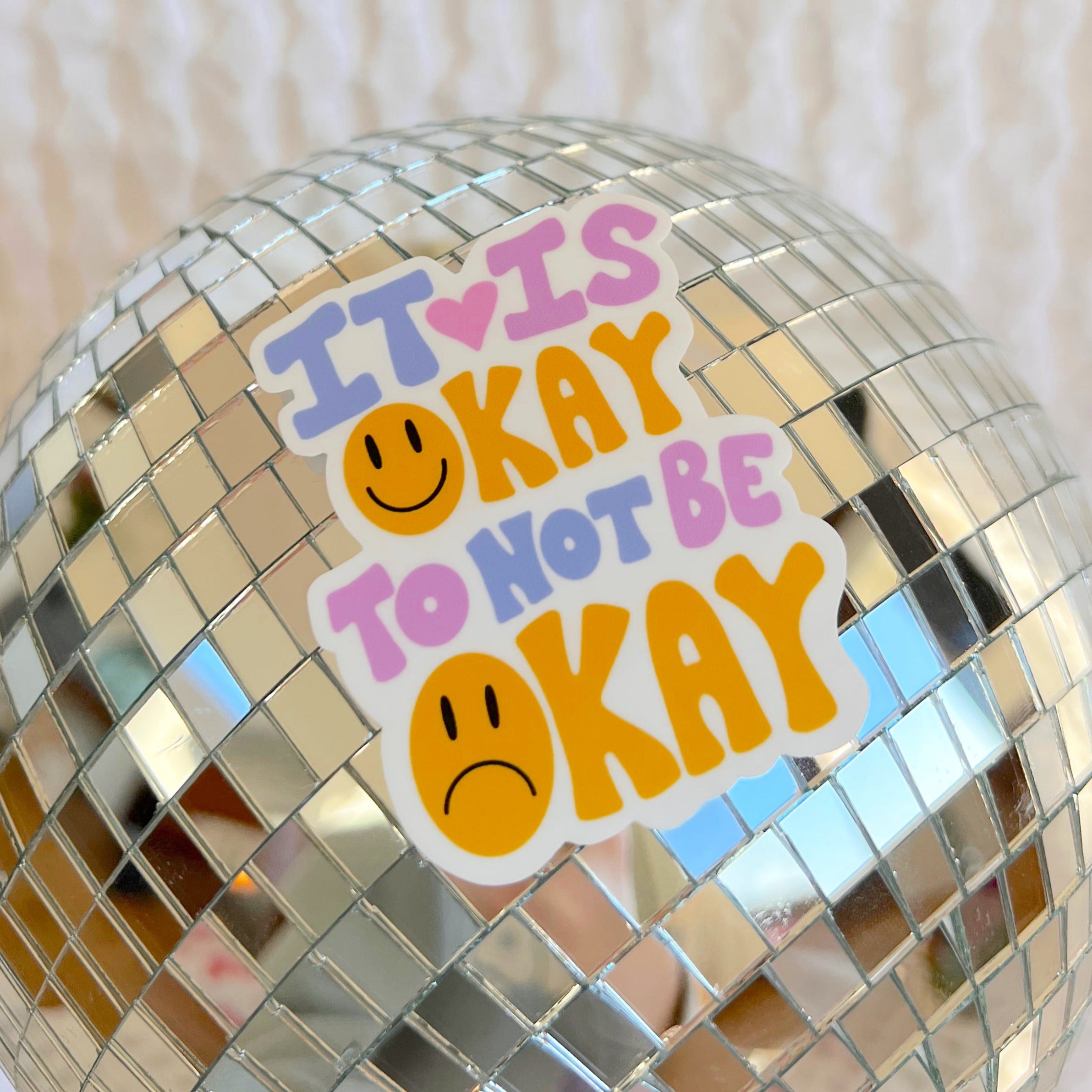 It's Okay To Not Be Okay Sticker – Shop ElleNicole